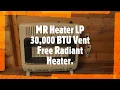 MR Heater LP 30 000 BTU Ventless Radiant Heater 2nd Year Review