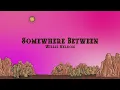 Willie Nelson - Somewhere Between (Lyrics)