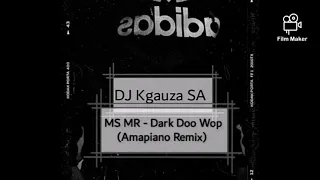 dj kgauza sa dark doo wop