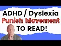AD and Dyslexia - Punish to READ