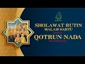 Download Lagu [LIVE STREAMING] SHOLAWAT RUTIN MALAM SABTU BERSAMA QOTRUN NADA