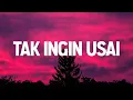 Download Lagu Keisya Levronka - Tak Ingin Usai (🎧Lyrics)
