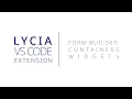 Form Builder - Containers and Widgets Lycia Visual Studio Code Extension Querix
