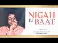 Lagu Nigah Ki Baat - Ghazal | Suresh Wadkar | Sunam Gyamtso Tenzin | Bhagwat Prasad Mishra