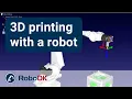 3D printing with a robot - RoboDK