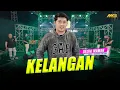 Download Lagu DELVA IRAWAN - KELANGAN | Feat. BINTANG FORTUNA ( Official Music Video )