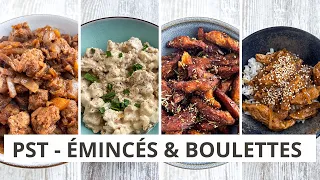 Cuisiner les eminces et les boulettes de PST 4 recettes tres faciles