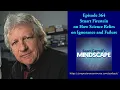 Stuart Firestein on How Science Relies on Ignorance and Failure Mindscape 364