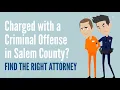 Have You Been Charged with a Criminal Offense in Salem County New Jersey