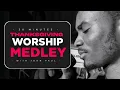 Download Lagu JOHN PAUL || THANKSGIVING WORSHIP MEDLEY