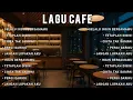 Download Lagu Lagu Cafe Pilihan Terbaik 2025 | Lagu Cafe Santai Enak Didengar |Lagu Viral Terbaru 2025 
