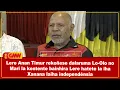 Download Lagu Lere erkent dat LuOlo en Mari soms ongelukkig zijn als Lere zegt dat Xanana geen onafhankelijken is