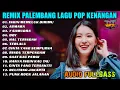 Download Lagu REMIX PALEMBANG LAGU POP KENANGAN | INGIN MEMELUK DIRIMU - ASMARA - 7 SAMUDRA