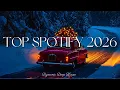 Lagu Top Hits 2026 | Spotify Winter 2025/2026 ❄️ Most Popular Spotify Songs 🎵 Chill Mix Playlist
