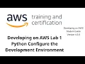 Developing on AWS Lab 1 Python Configure the Development Environment