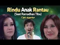 Lagu Rindu Anak Rantau (Saat Ramadhan Tiba) - siguntur | Lagu Spesial untuk semua anak rantau