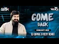 Lagu Come Back - Circuit Mix | Dj Dipak x Vicky Remix | Attitude Song | Vijay Suvada | કમ બેક 