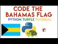 Python Turtle - Code the Bahamas Flag Tutorial