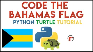 Python Turtle - Code the Bahamas Flag Tutorial