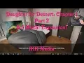 Daughter for Dessert Chapter 1 Part 2 - So Much Exposition