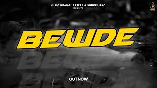 Bewde by Divesh Khatana | Music Headquarters