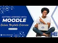 Getting Started with Moodle - Online Template Overview