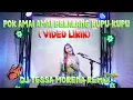 Download Lagu POK AMAI AMAI BELALANG KUPU KUPU - FLOOR 88 BY DJ TESSA MORENA