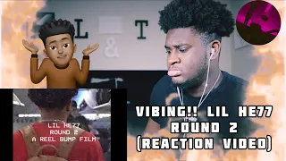 Download VIBING!! Lil He77 - Round 2 (REACTION VIDEO) MP3