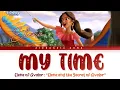 My Time - Lyrics | Elena of Avalor \