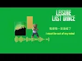 LEISURE - Last Dance-中文翻譯