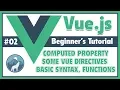 Vue Js Computed Property Directives Writing Basic Syntax Functions Beginner s Tutorial