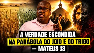 VOCÊ ENTENDEU ERRADO — JESUS NUNCA MANDOU VOCÊ SEPARAR O JOIO!