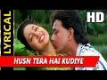 Download Lagu Husn Tera Hai Kudiye With Lyrics | Sonu Nigam, Jasbinder Kaur | Chandaal 1998 HD Songs | Mithun
