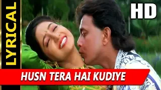 husn tera hai kudiye with lyrics sonu nigam jasbinder kaur chandaal 1998 hd songs mithun
