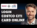 How To Login Costco Citi Card Online Account Full 2024 Guide