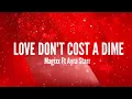 Magixx Ft Ayra Starr - Love Don't Cost A DIME (Official Lyrics)