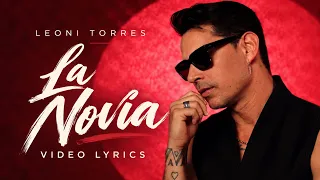 Leoni Torres - La Novia - Video Lyrics