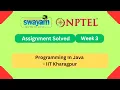 Programming In Java Week 3 NPTEL ANSWERS My Swayam IIT Kharagpur