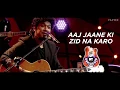 Download Lagu Aaj Jaane Ki Zidd Na Karo - Papon | MTV Unplugged