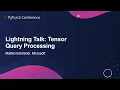 Lightning Talk Tensor Query Processing - Matteo Interlandi Microsoft