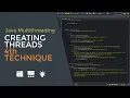 Java Multithreading 06 - Creating Threads Using Threads API 4th Technique
