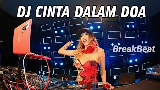 Download DJ CINTA DALAM DOA BREAKBEAT SINGLE 2022 MP3