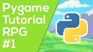 Pygame RPG Tutorial - Pygame Tutorial
