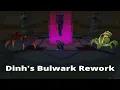 Dihn s Bulwark sofreu mudancas e ta QUEBRADO OSRS