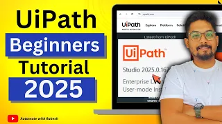 UiPath Tutorial for Beginners 2025 Beginner s Guide to UiPath Tutorial
