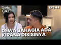 Download Lagu SEBUAH KEBAHAGIAAN! Dewa Yang Selalu Di Support Oleh Kirana - DUSTA DIBALIK CINTA | Eps 44 Part 4