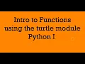 Intro to Functions Using Turtles