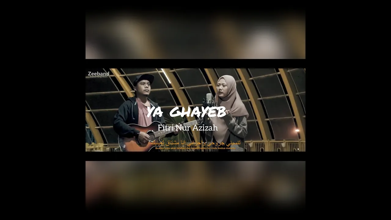 YA GHAYEB COVER || Fitri Nur Azizah ft. Zeeband YA GHAYEB COVER || Fitri Nur Azizah ft. Zeeband