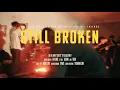 Download Lagu [ 28 / 04 / 2023 ] STILL BROKEN Live at Cruelty Release Party
