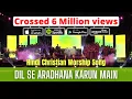 Download Lagu DIL SE ARADHANA KARUN MAIN - Hindi Christian Worship Song from Praising My Saviour Worship Concert
